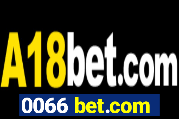 0066 bet.com